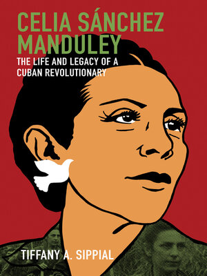 cover image of Celia Sánchez Manduley